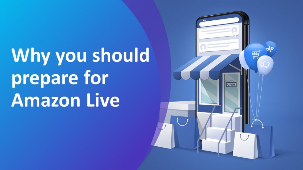 Prepare for Amazon Live